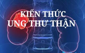 Ung thư thận